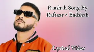 Raashah (LYRICS) | Raftaar × Badshah | Young Willy | Hard Drive Vol. 1