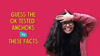 Guess The Ok Tested Anchors By These Facts | Ok Tested
