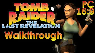 Tomb Raider: The Last Revelation Walkthrough