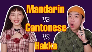 Mandarin VS Cantonese VS Hakka