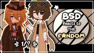 BSD reacts to The Fandom || 1/? || BSD X Gacha Club || `ʟɪʟᴀᴄ—ᴀᴍᴇᴛʜʏsᴛ`