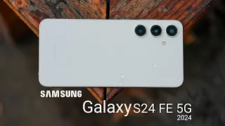 Samsung Galaxy S24 FE 5G - 2024: FIRST LOOK, Launch Date, Specs & Rumors or Leaks