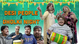 Desi People & Dholki Night | Unique MicroFilms | Comedy Skit | UMF