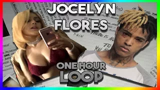 XXXtentacion-Jocelyn Flores(1 hour loop)|Download in description!|1 hour version|1 hour remix!!!