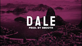 [SOLD] "DALE" | Moombahton/Dancehall Type Beat Instrumental 2019 (Prod By. Smooth) - 2019 Club Beat