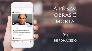 A fé sem obras é morta