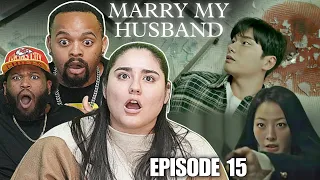 | Marry My Husband Episode 15 Reaction - First Time Watching