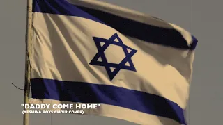 DADDY COME HOME (COVER BY ARI LEITNER)