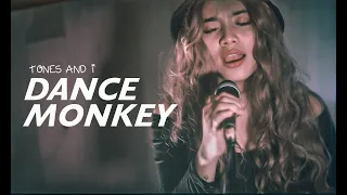 Dance Monkey - Tones And I Cover