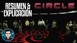 Resumen Y Explicacion Circulo (Circle - 2015)