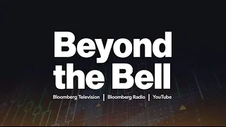 Beyond the Bell 08/23/2023