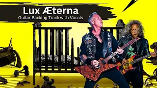 Lux Æterna - Guitar Backing Track with Vocals by Metallica