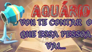 AQUÁRIO 🤫 VOU TE CONTAR O QUE ESSA PESSOA VAI DECIDIR TE FALAR (SIGNO E LETRAS)@aprofetizali