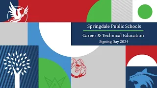 Springdale Public Schools | Career & Technical Education | Signing Day 2024