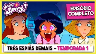 Três Espiãs Demais! 🕵 Temporada 1, Episódio 9 🌸 Os Fugitivos | EPISÓDIO COMPLETO