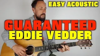 Guaranteed by Eddie Vedder easy lesson (in to the wild)