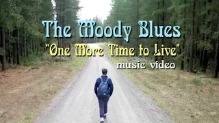 THE MOODY BLUES "One More Time to Live" music video w/filmed imagery & lyrics. 1971 deep cut.