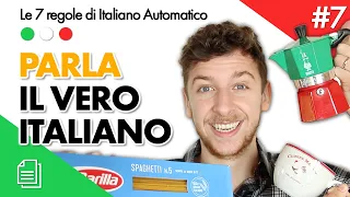 Regola 7 - IMPARA IL VERO ITALIANO (SUB ITA) | Imparare l'Italiano