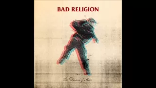 Bad Religion - The Dissent Of Man (Full Album)