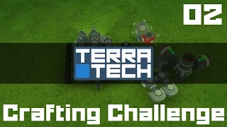 Let's Play Terra Tech Part 2 - Crafting Challenge