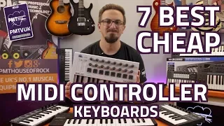 7 Best Cheap MIDI Keyboards That Don't Suck - 2019