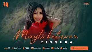 Zinnura - Mayli ketaver (audio 2023)