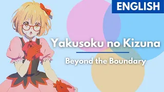 Beyond the Boundary - "Yakusoku no Kizuna" | English | MopTop