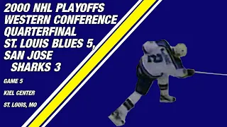2000 NHL Western Conference Quarterfinal Game 5: St. Louis Blues 5, San Jose Sharks 3
