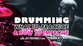 Drumming - WHAT to practice and HOW to improve