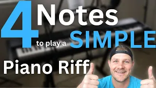 Simple 4 Note Piano Riff that Sounds Amazing!