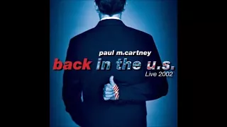 Paul McCartney - Maybe I'm Amazed - Back in the U.S. (Live 2002)