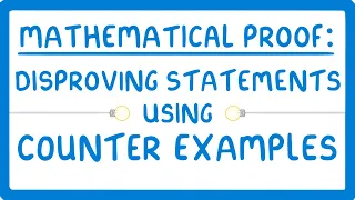 GCSE Maths - How to Disprove a Statement by Counter Example - Proof Part 1 #62