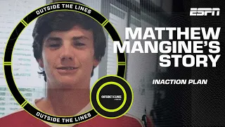 Inaction Plan: The Matthew Mangine Story | Outside The Lines