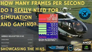 How many frames per second do you need for simulation in MSFS 2020, and gaming? You'll be surprised.