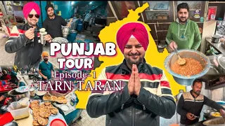 Punjab Tour Ep- 1 | Punjabi Food | Punjabi Nashta  | Shri Tarn Taran Sahib | Punjab