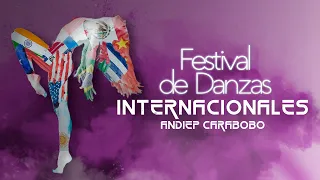 Festival de danzas internacionales ANDIEP Carabobo 2023