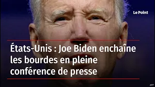 États-Unis : Joe Biden enchaîne les bourdes en pleine conférence de presse