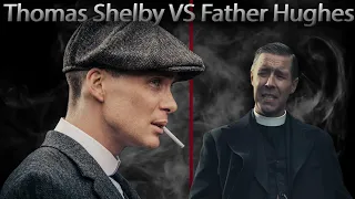 Tommy Shelby vs Father Hughes tribute