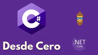 Curso de C# Desde Cero para Principiantes - APRENDE AHORA!