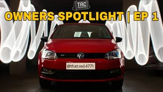 How a Stock Polo GT TSI went Viral on Instagram | TRC Owners Spotlight Episode 1