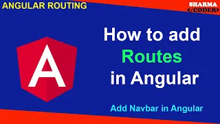 ANGULAR ROUTING | How to add routes in angular | Add Navbar in Angular and navigate w/o page reload