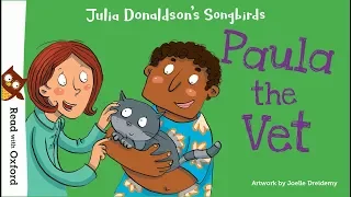 Story time: Paula the Vet by Julia Donaldson | Oxford Owl