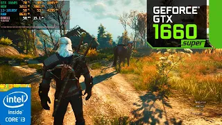 The Witcher 3 Next Gen : GTX 1660 SUPER + i3-10105F : Ultra+ Graphics