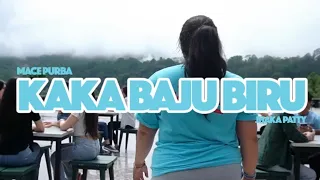 KAKA BAJU BIRU - MACE PURBA | Official Music Video For PRABOWO - GIBRAN