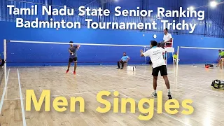 MEN SINGLES Main Draw KISHORE S Vs SIDARTH.T Tamil Nadu State Senior Ranking Tournament Trichy 2022