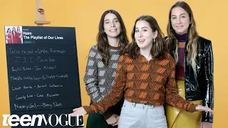 HAIM Create the Playlist to Their Lives | Teen Vogue