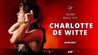 TECHNO MIX 2023 🎧 CHARLOTTE DE WITTE SET August 08TH, 2023 / Popular Rave Songs 🎧