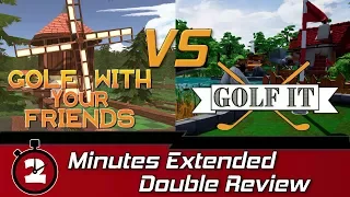 Golf with your Friends VS Golf it || Extended Review