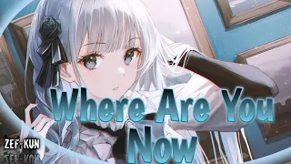 Nightcore - Where Are You Now (Lost Frequencies & Calum Scott) (Lyrics)