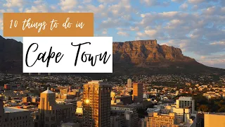 10 best things to do in Cape Town